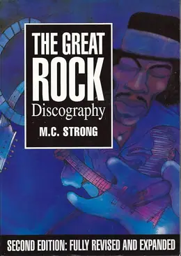 Обложка: The Great Rock Dicsography. Second edition : fully revised and expanded